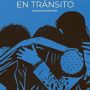 Afiche Cuerpos en Transito